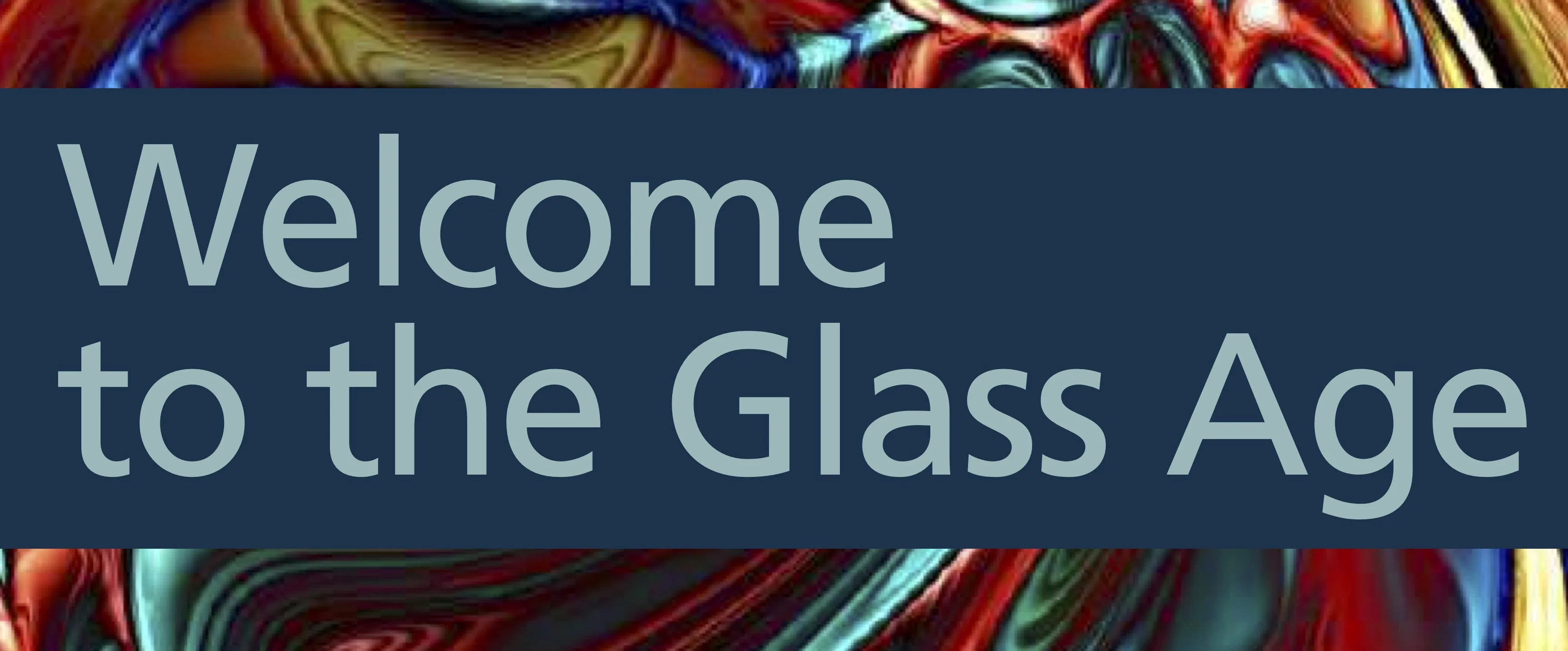 Glass Age